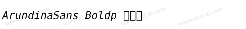ArundinaSans Boldp字体转换